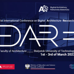 Politechnika Białostocka zaprasza do debaty o cyfryzacji w architekturze