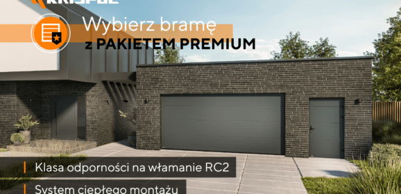 Marka KRISPOL wprowadza do oferty bramę garażową z pakietem PREMIUM